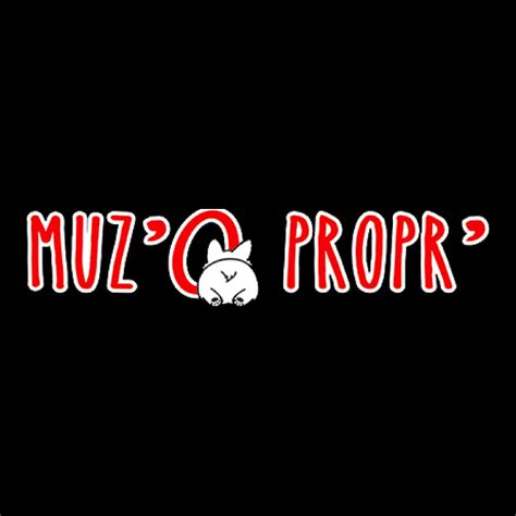 MUZ O PROPR